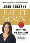 Pay It Down!: Debt-Free on $10 a Day - Jean Chatzky