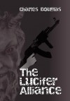 The Lucifer Alliance - Charles Douglas