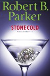 Stone Cold - Robert B. Parker