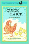 Quick Chick - Julia Hoban, Lillian Hoban