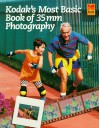 KODAK's Most Basic Book Of 35MM Photography - Eastman Kodak Company