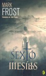 El sexto Mesias - Mark Frost