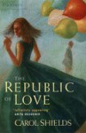 The Republic of Love - Carol Shields