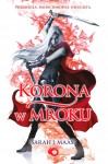 Korona w mroku - Sarah J. Maas