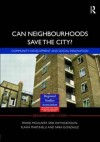 Can Neighbourhoods Save the City?: Community Development and Social Innovation - Frank Moulaert, Erik Swyngedouw, Flavia Martinelli, Sara Gonzalez