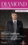 Maxine Sullivan Diamond Collection 201303: High-Society Secret Baby / High-Society Seduction - Maxine Sullivan