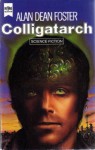 Colligatarch - Alan Dean Foster, Heinz Nagel