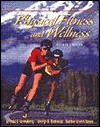 Physical Fitness And Wellness - Jerrold S. Greenberg, George B. Dintiman, Barbee Myers Oakes