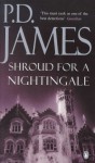 Shroud For A Nightingale - P.D. James