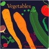 Vegetables - Sara Anderson