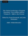 The Oxford Anthology of English Literature Volume II: 1800 to the Present (The Oxford Anthology of English Literature) - Frank Kermode