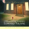 The Miraculous Journey of Edward Tulane - Kate DiCamillo