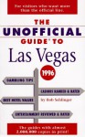 The Unofficial Guide to Las Vegas 1996 - Bob Sehlinger