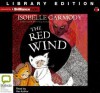 The Red Wind - Isobelle Carmody