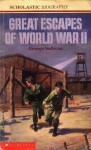 Great Escapes of World War II - George Sullivan