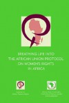 Breathing Life into the African Union Protocal on Women's Rights in Africa - Firoze Manji