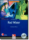 Red Water (Level 5) with Audio CD (Helbling Readers) - Antoinette Moses