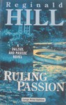 Ruling Passion - Reginald Hill