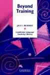 Beyond Training: Perspectives on Language Teacher Education - Jack C. Richards