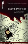 Marionetki - Jaszczuk Paweł