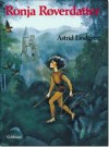 Ronja Røverdatter - Astrid Lindgren