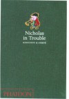 Nicholas in Trouble - René Goscinny, Jean-Jacques Sempé