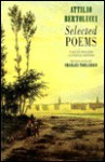 Selected Poems - Attilio Bertolucci