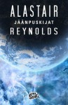 Jäänpuskijat - Alastair Reynolds, Hannu Tervaharju