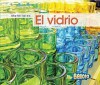 El Vidrio = Glass - Cassie Mayer