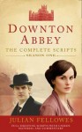 Downton Abbey. Series One Scripts - Julian Fellowes