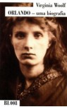 Orlando — uma biografia (BI.008) - Virginia Woolf, Ana Luísa Faria