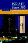 Israel Since 1980 - Guy Ben-Porat, Yagil Levy, Arye Naor, Shlomo Mizrahi, Erez Tzfadia