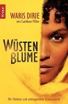 Wüstenblume - Waris Dirie, Cathleen Miller, Bernhard Jendricke, Gerlinde Schermer-Rauwolf