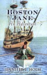 Boston Jane: An Adventure - Jennifer L. Holm