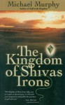 The Kingdom of Shivas Irons - Michael Murphy