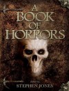 A Book of Horrors - Stephen Jones, Stephen King