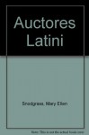 Auctores Latini - Mary Ellen Snodgrass