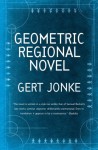 Geometric Regional Novel - Gert Jonke