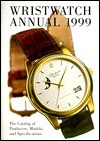 Wristwatch Annual - Peter Braun, Luis Fernandes