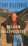 Seldom Disappointed - Tony Hillerman