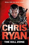 The Kill Zone. Chris Ryan - Chris Ryan