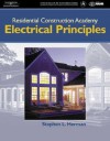 Residential Construction Academy: Electrical Principles - Stephen L. Herman