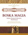 Boska Magia. Siedem świętych sekretów manifestacji - Doreen Virtue