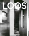 Adolf Loos, 1870-1933: Architect, Cultural Critic, Dandy - August Sarnitz, Peter Gossel