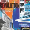 Journal Revolution: Rise Up & Create! Art Journals, Personal Manifestos and Other Artistic Insurrections - Linda Woods, Karen Dinino