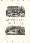 Mowgli's Brothers - Rudyard Kipling, Christopher Wormell