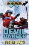 Devil Danger: : Extreme Adventures - Justin D'Ath