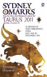 Sydney Omarr's Day-By-Day Astrological Guide for the Year 2011: Taurus - Trish MacGregor, Rob MacGregor