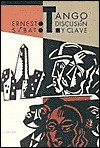 Tango: Discusion y Clave - Ernesto Sábato