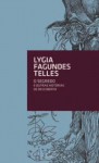 O segredo e outras histórias de descoberta - Lygia Fagundes Telles